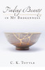Finding Beauty In My Brokenness - 9781664249523