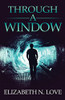 Through A Window - 9784824116000