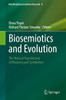 Biosemiotics And Evolution : The Natural Foundations Of Meaning And Symbolism