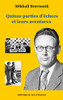 Quinze Parties D'Échecs Et Leurs Aventures