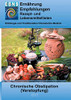 Ernährung Bei Chronischer Obstipation (Verstopfung) : Diätetik - Gastrointestinaltrakt - Dünndarm Und Dickdarm - Chronische Obstipation (Verstopfung)
