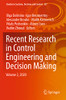 Recent Research In Control Engineering And Decision Making : Volume 2, 2020