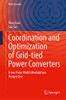 Coordination And Optimization Of Grid-Tied Power Converters : From Pulse Width Modulation Perspective
