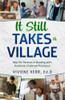 It Still Takes A Village: Help For Parents In Dealing With Academic Underperformance
