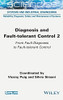 Diagnosis And Fault-Tolerant Control Volume 2 : From Fault Diagnosis To Fault-Tolerant Control