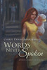 Words Never Spoken : A Poetry Journal For Healing