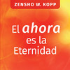 El Ahora Es La Eternidad