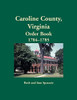 Caroline County, Virginia Order Book, 1784-1785