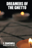 Dreamers Of The Ghetto - 9781479468904