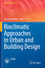 Bioclimatic Approaches In Urban And Building Design