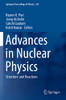 Advances In Nuclear Physics : Structure And Reactions