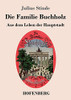 Die Familie Buchholz : Aus Dem Leben Der Hauptstadt - 9783743742604