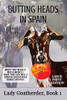 Butting Heads In Spain - Large Print : Lady Goatherder 1 - 9781922476586