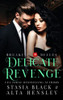 Delicate Revenge : A Dark Secret Society Romance