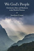 We God'S People : Christianity, Islam And Hinduism In The World Of Nations - 9781108453745