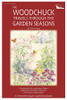The Woodchuck Travels Through The Garden Seasons