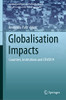 Globalisation Impacts : Countries, Institutions And Covid19