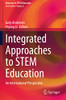 Integrated Approaches To Stem Education : An International Perspective