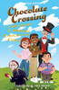 Chocolate Crossing : The Mystery Of The Missing Chocolate Gold - 9781956496048