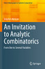 An Invitation To Analytic Combinatorics : From One To Several Variables
