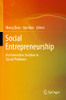 Social Entrepreneurship : An Innovative Solution To Social Problems