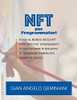 Nft Per Programmatori : Mini Corso Per Programmatori E Startup