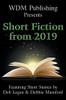 Wdm Presents : Short Fiction From 2019