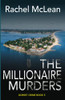 The Millionaire Murders