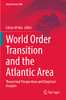 World Order Transition And The Atlantic Area : Theoretical Perspectives And Empirical Analysis
