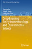 Deep Learning For Hydrometeorology And Environmental Science