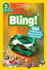 National Geographic Reader: Bling! (L3) : 100 Fun Facts About Rocks And Gems