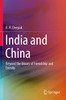 India And China : Beyond The Binary Of Friendship And Enmity