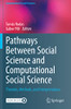 Pathways Between Social Science And Computational Social Science : Theories, Methods, And Interpretations