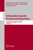 Information Security Practice And Experience : 16Th International Conference, Ispec 2021, Nanjing, China, December 1719, 2021, Proceedings