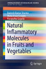 Natural Inflammatory Molecules In Fruits And Vegetables
