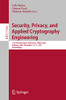 Security, Privacy, And Applied Cryptography Engineering : 11Th International Conference, Space 2021, Kolkata, India, December 1013, 2021, Proceedings