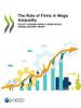 The Role Of Firms In Wage Inequality