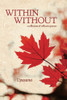 Within Without: A Collection Of Reflective Poetry