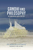 Gandhi and Philosophy: On Theological Anti-Politics