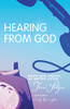 Hearing From God : When God Speaks, We Better Listen - 9781664252592