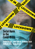 Lockdown : Social Harm In The Covid-19 Era