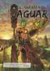 El Guerrero Jaguar : El Legado Del Macuahuitl