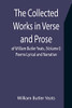 The Collected Works In Verse And Prose Of William Butler Yeats, (Volume I) Poems Lyrical And Narrative