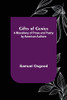 Gifts Of Genius : A Miscellany Of Prose And Poetry By American Authors