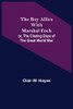 The Boy Allies With Marshal Foch; Or, The Closing Days Of The Great World War