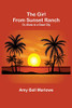 The Girl From Sunset Ranch; Or, Alone In A Great City