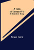 A Coin Of Edward Vii; A Detective Story