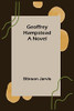 Geoffrey Hampstead : A Novel