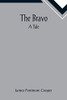 The Bravo : A Tale