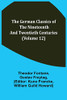 The German Classics Of The Nineteenth And Twentieth Centuries (Volume 12)